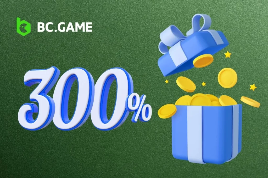 How to Get a 300% Bonus on BC Game