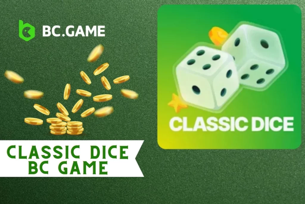 What is the Classic Dice Game?