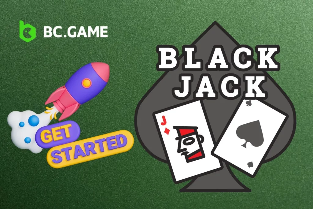 How to Start Playing Blackjack at BC Game