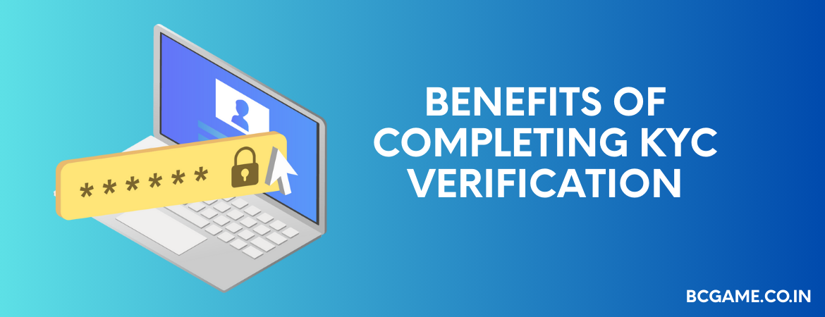 benefits-kyc-bcgame