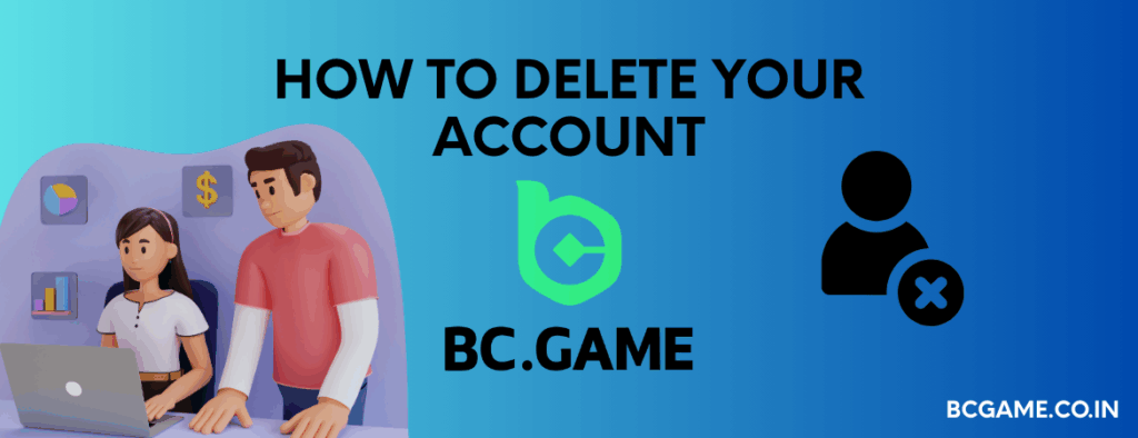How to Delete Your BC Game Account in India