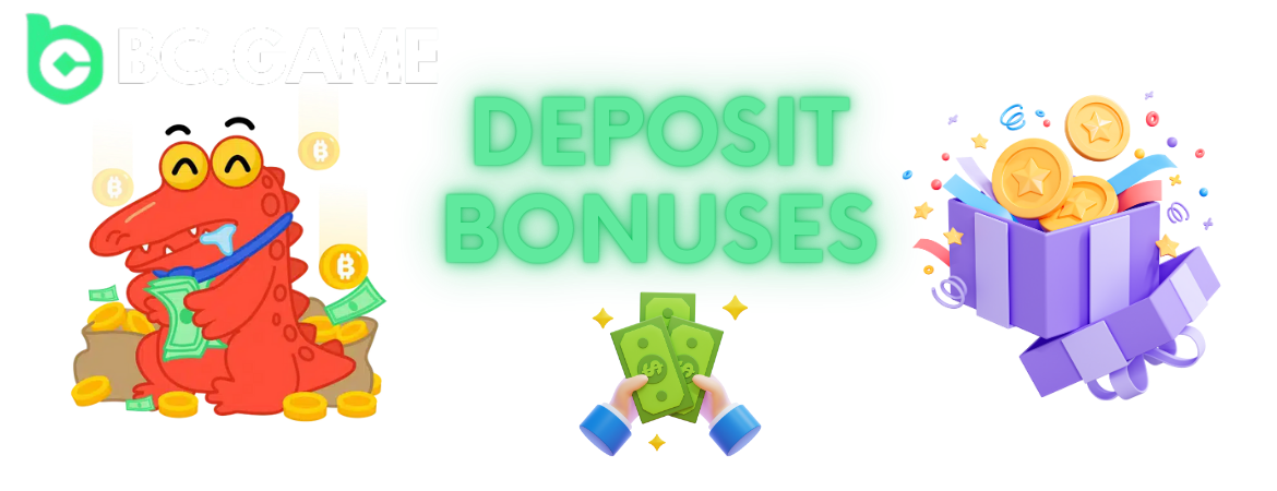 Deposit Bonuses in BC Game Platform