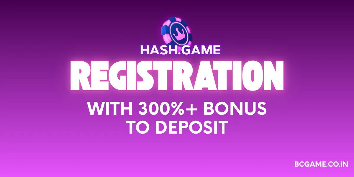 Hash BC Game Registration